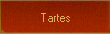 Tartes